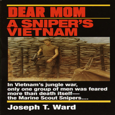 аудиокнига Дорогая мамочка. Война во Вьетнаме глазами снайпера